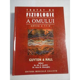 TRATAT DE FIZIOLOGIE A OMULUI - GUYTON & HALL 